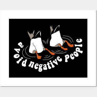 avoid negative people duck style black Posters and Art
